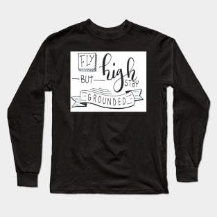 Fly high Long Sleeve T-Shirt